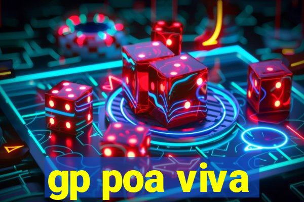 gp poa viva